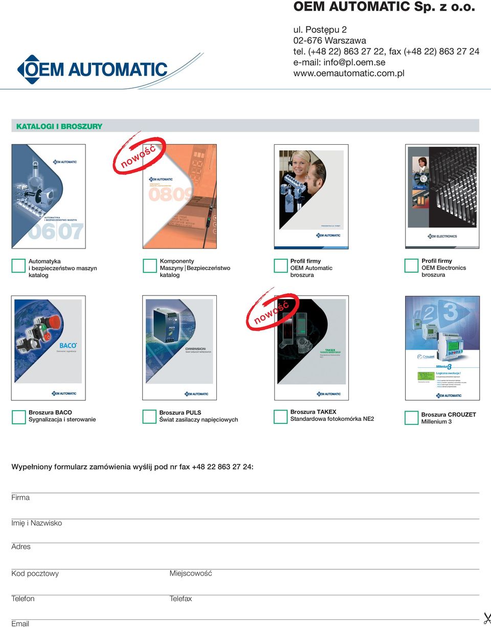 firmy OEM Electronics broszura nowość Broszura BACO Sygnalizacja i sterowanie Broszura PULS Świat zasilaczy napięciowych Broszura TAKEX Standardowa fotokomórka