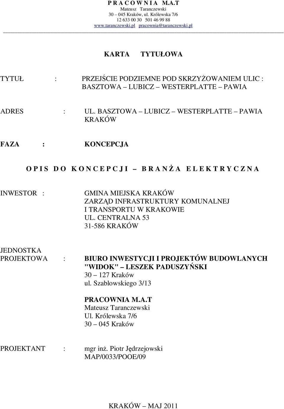 KRAKÓW ZARZĄD INFRASTRUKTURY KOMUNALNEJ I TRANSPORTU W KRAKOWIE UL.