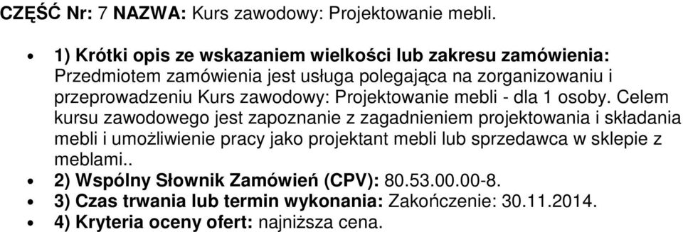 Celem kursu zawodowego jest zapoznanie z zagadnieniem projektowania i