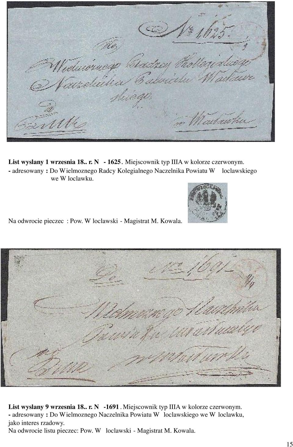 W loclawski - Magistrat M. Kowala. List wyslany 9 wrzesnia 18.. r. N -1691. Miejscownik typ IIIA w kolorze czerwonym.