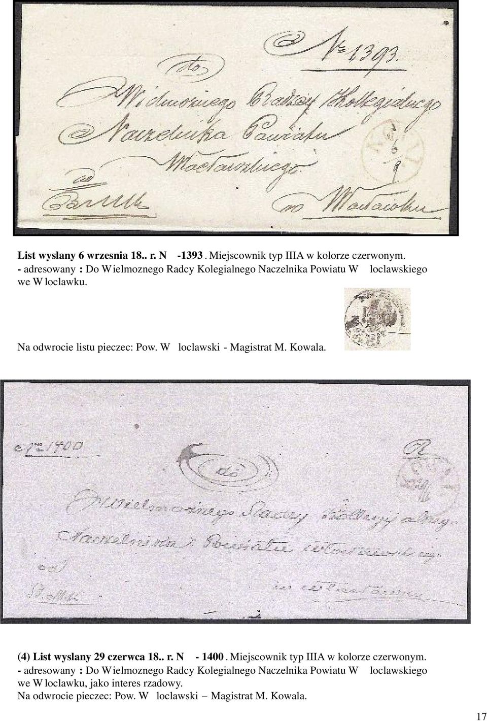 W loclawski - Magistrat M. Kowala. (4) List wyslany 29 czerwca 18.. r. N - 1400. Miejscownik typ IIIA w kolorze czerwonym.