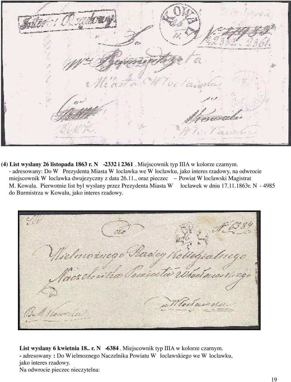 , oraz pieczec Powiat W loclawski Magistrat M. Kowala. Pierwotnie list byl wyslany przez Prezydenta Miasta W loclawek w dniu 17.11.1863r.