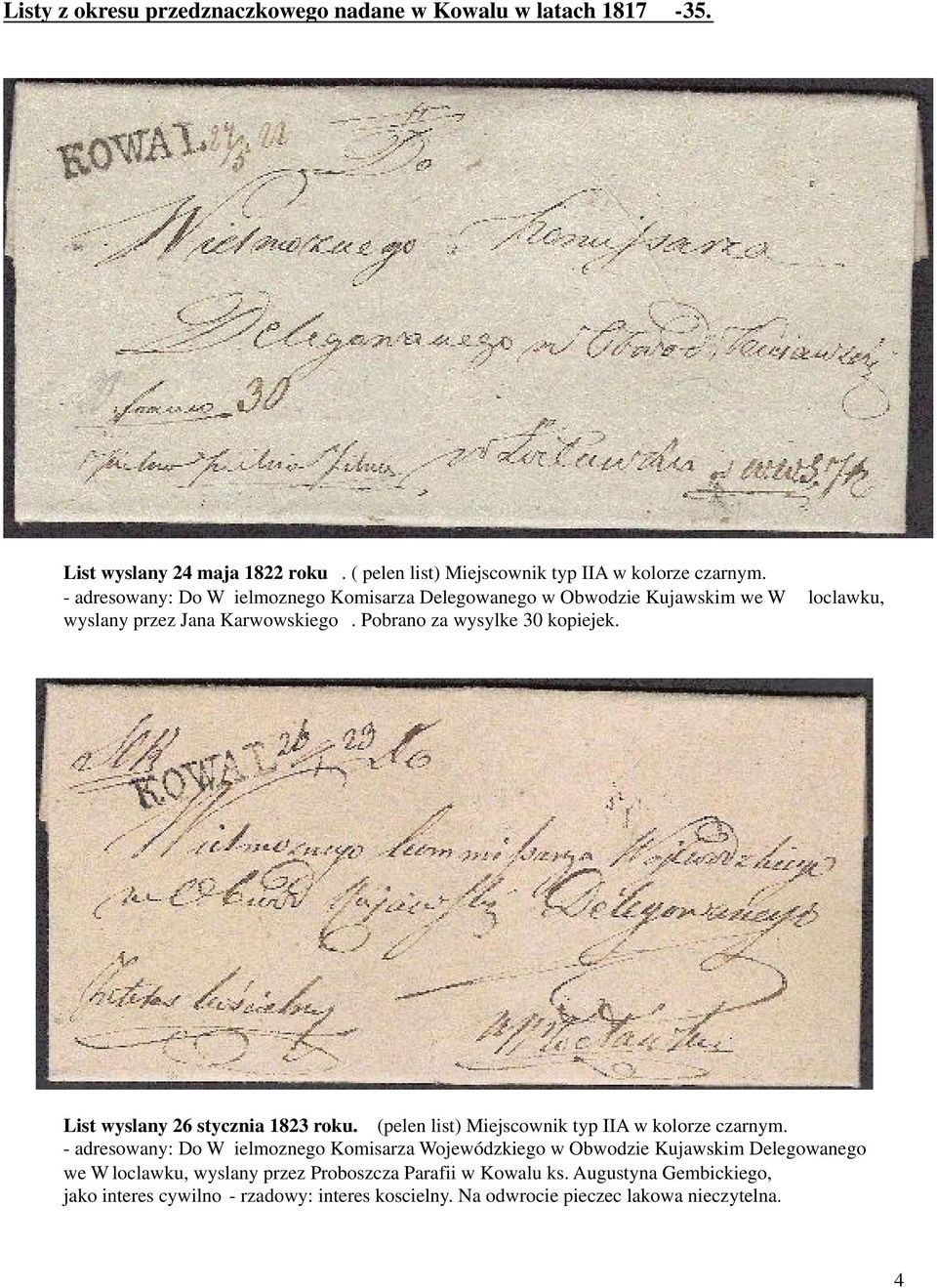 List wyslany 26 stycznia 1823 roku. (pelen list) Miejscownik typ IIA w kolorze czarnym.
