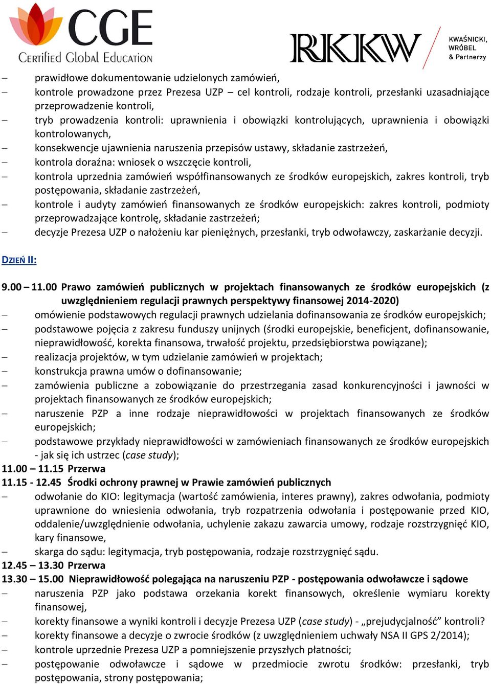 kontroli, kontrola uprzednia zamówień współfinansowanych ze środków europejskich, zakres kontroli, tryb postępowania, składanie zastrzeżeń, kontrole i audyty zamówień finansowanych ze środków