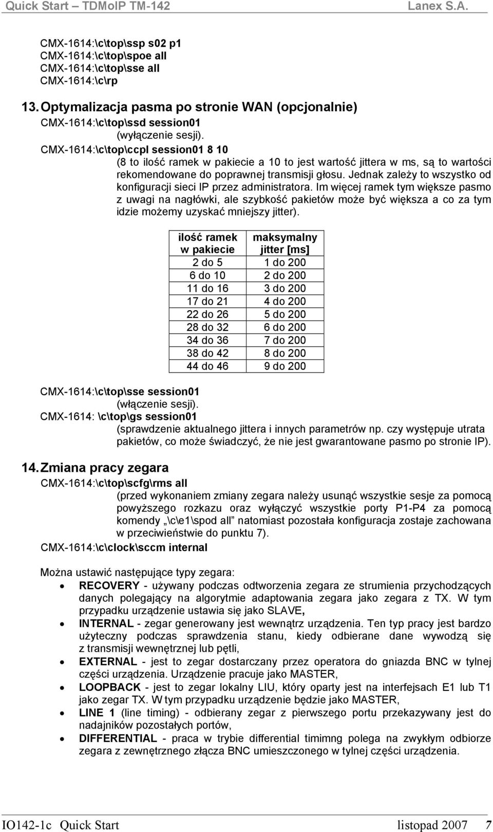 Jednak zależy to wszystko od konfiguracji sieci IP przez administratora.