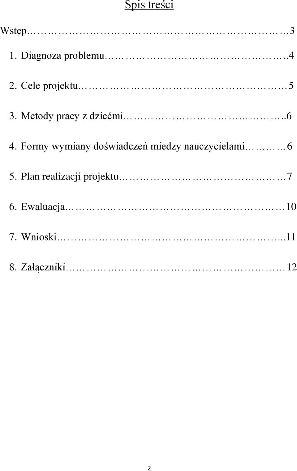 Formy wymiany doświadczeń miedzy nauczycielami 6 5.