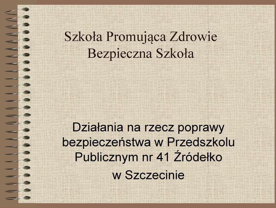 rzecz poprawy bezpieczeństwa w