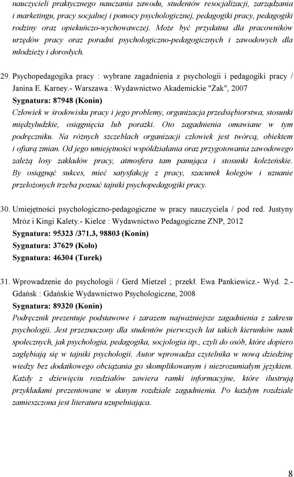 Psychopedagogika pracy : wybrane zagadnienia z psychologii i pedagogiki pracy / Janina E. Karney.