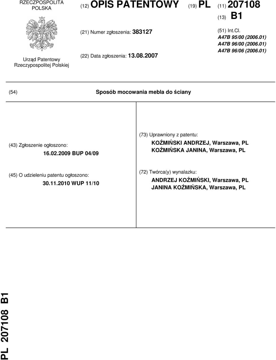 01) (54) Sposób mocowania mebla do ściany (43) Zgłoszenie ogłoszono: 16.02.