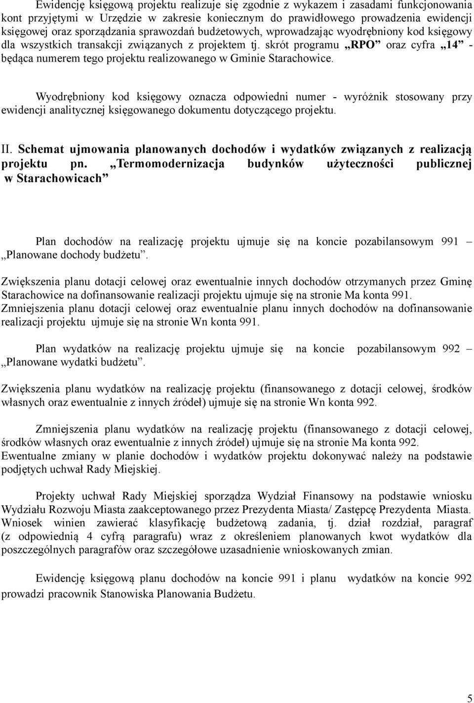 skrót programu RPO oraz cyfra 14 - będąca numerem tego projektu realizowanego w Gminie Starachowice.