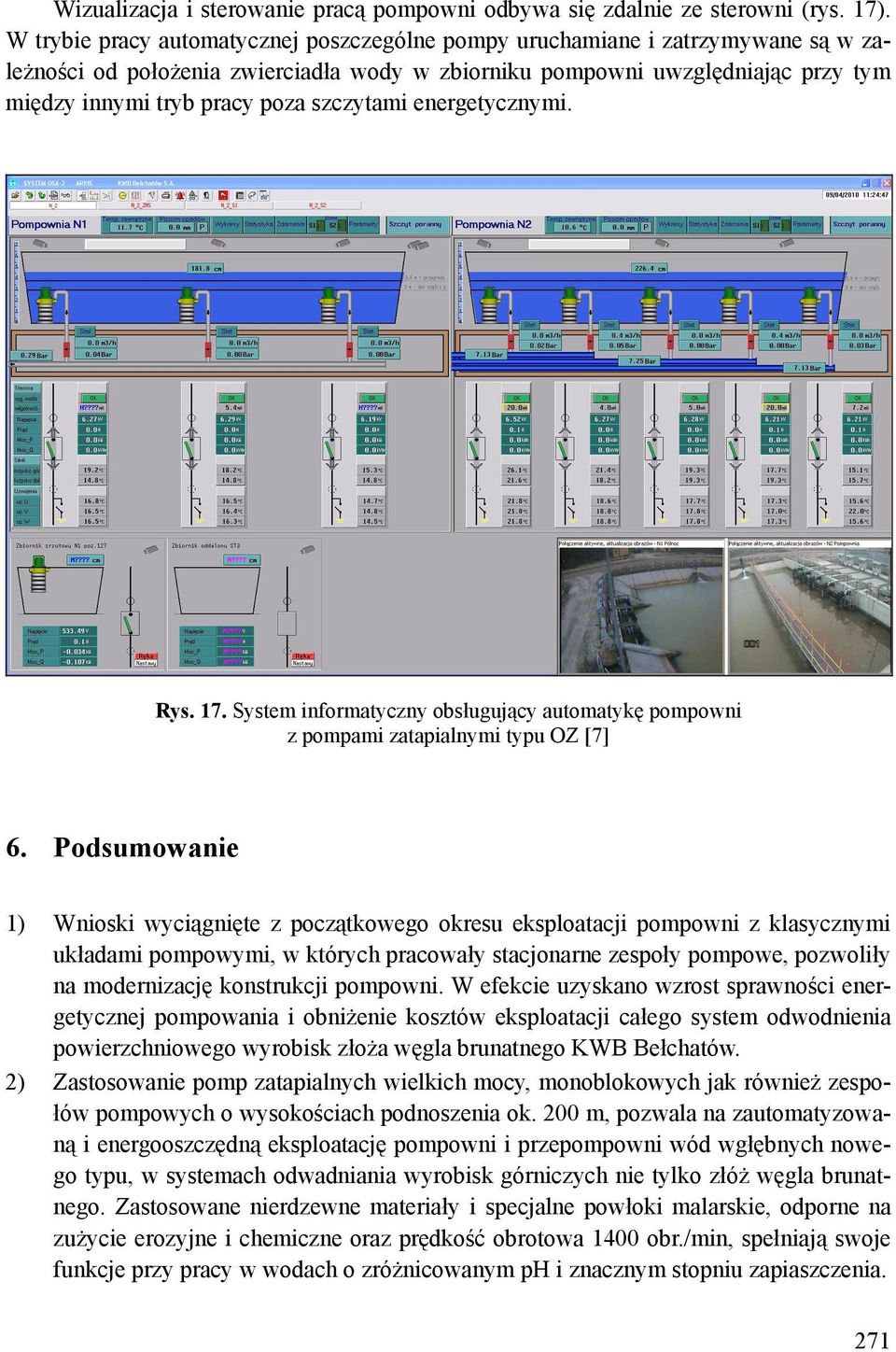 szczytami energetycznymi. Rys. 17. System informatyczny obsługujący automatykę pompowni z pompami zatapialnymi typu OZ [7] 6.