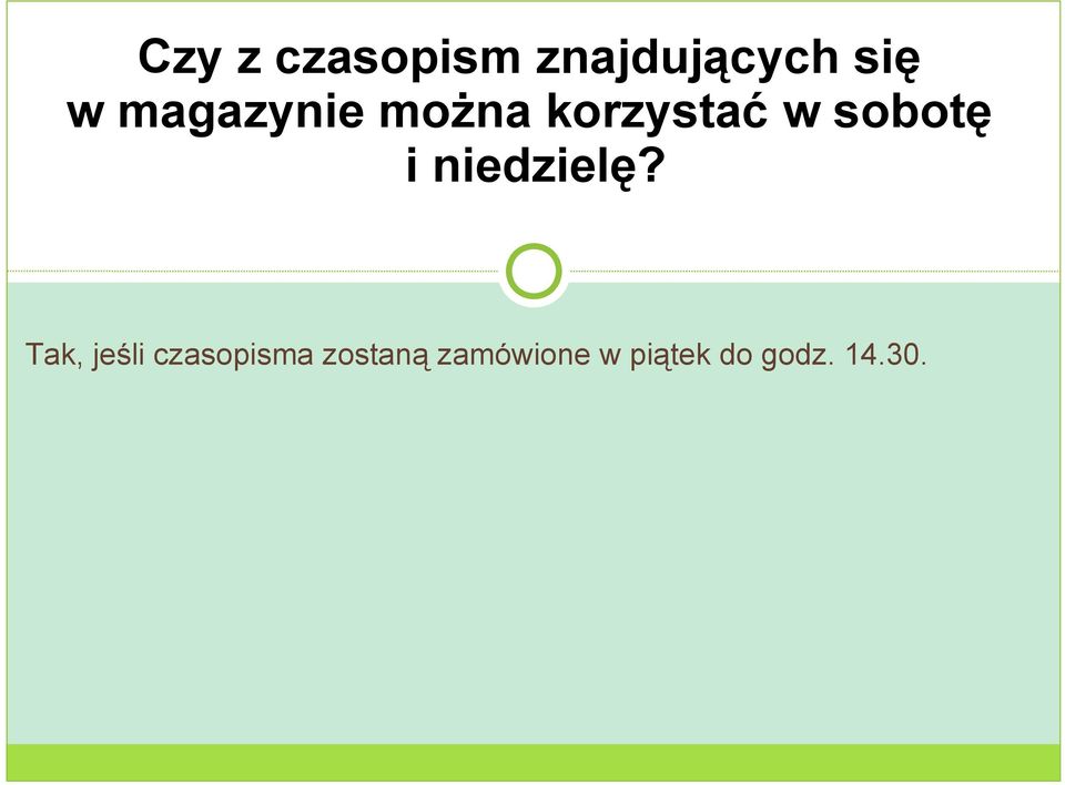 niedzielę?