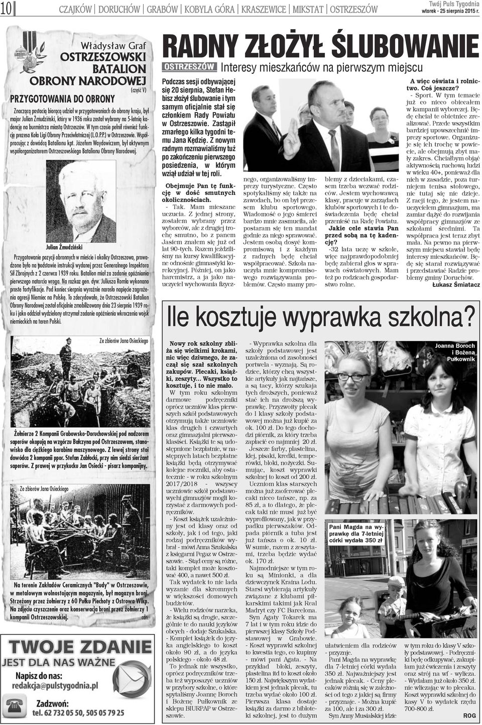 W tym czasie pe³ni³ równie funkcjê prezesa Ko³a Ligi Obrony Przeciwlotniczej (L.O.P.P.) w Ostrzeszowie. Wspó³pracuj¹c z dowódc¹ Batalionu kpt.