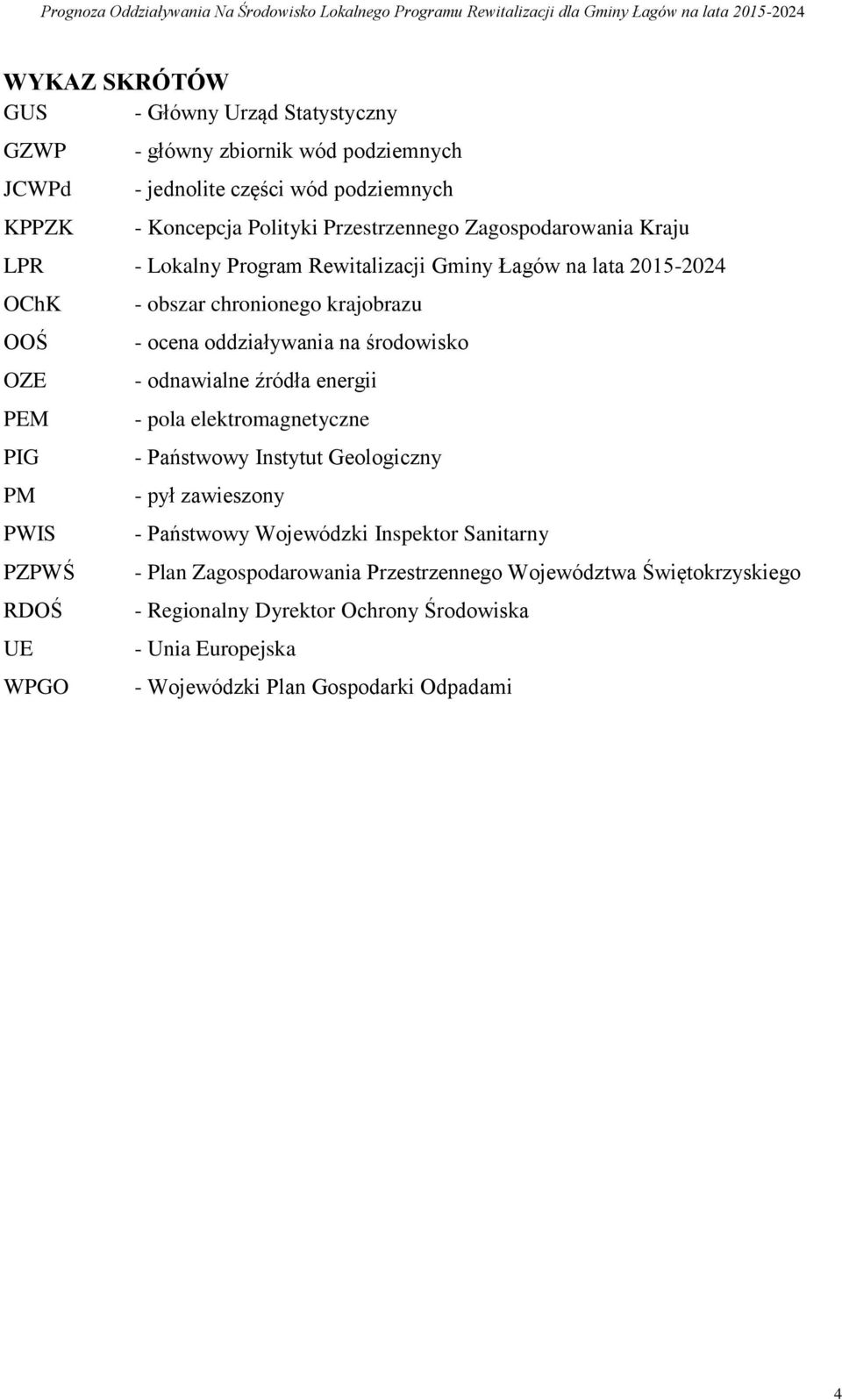 ocena oddziaływania na środowisko - odnawialne źródła energii - pola elektromagnetyczne - Państwowy Instytut Geologiczny - pył zawieszony - Państwowy Wojewódzki Inspektor