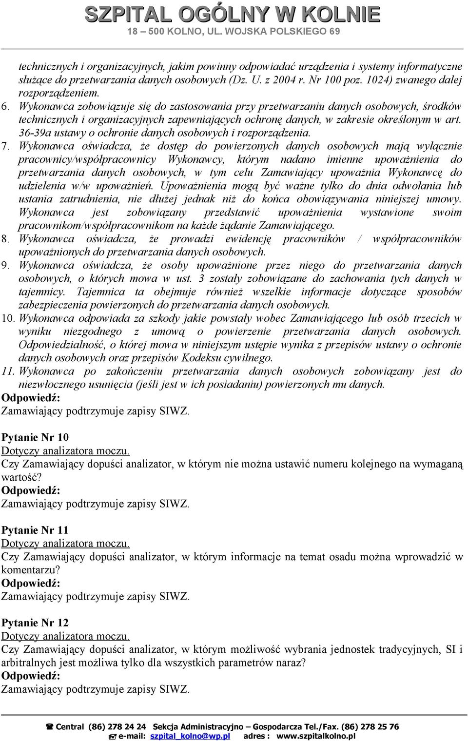 36-39a ustawy o ochronie danych osobowych i rozporządzenia. 7.