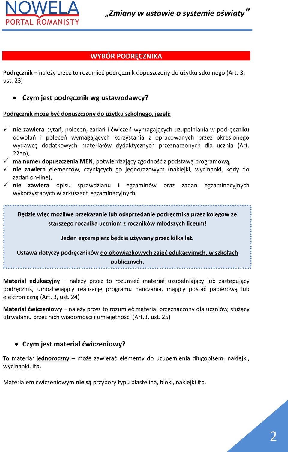 opracowanych przez określonego wydawcę dodatkowych materiałów dydaktycznych przeznaczonych dla ucznia (Art.