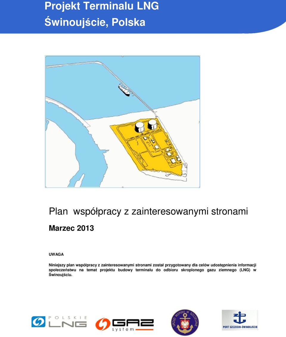 stronami został przygotowany dla celów udostępnienia informacji społeczeństwu