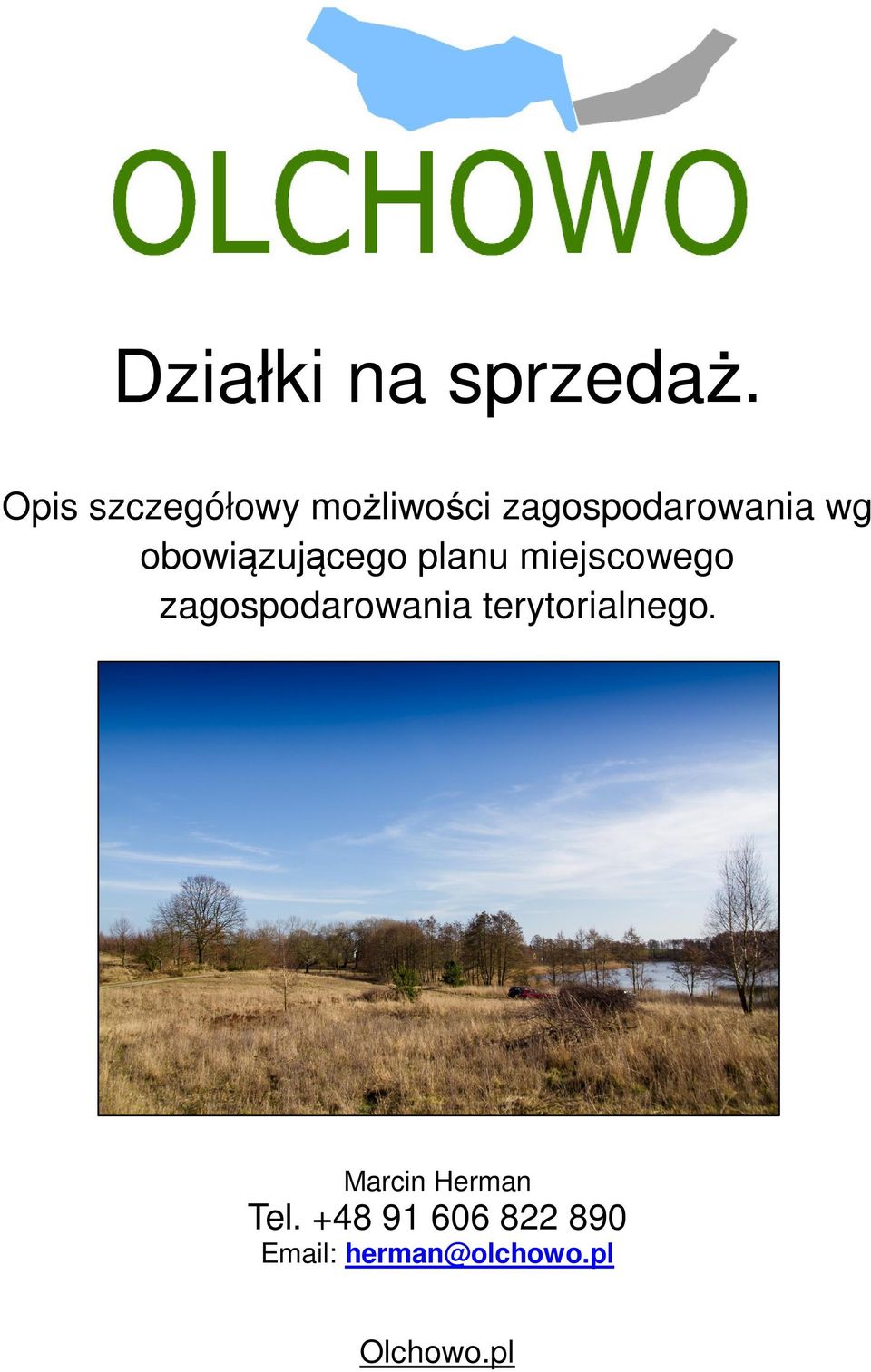 obowiązującego planu miejscowego zagospodarowania