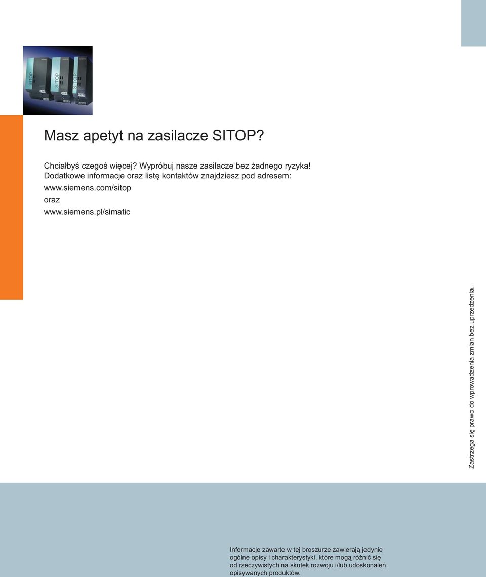 com/sitop oraz www.siemens.pl/simatic Zastrzega się prawo do wprowadzenia zmian bez uprzedzenia.