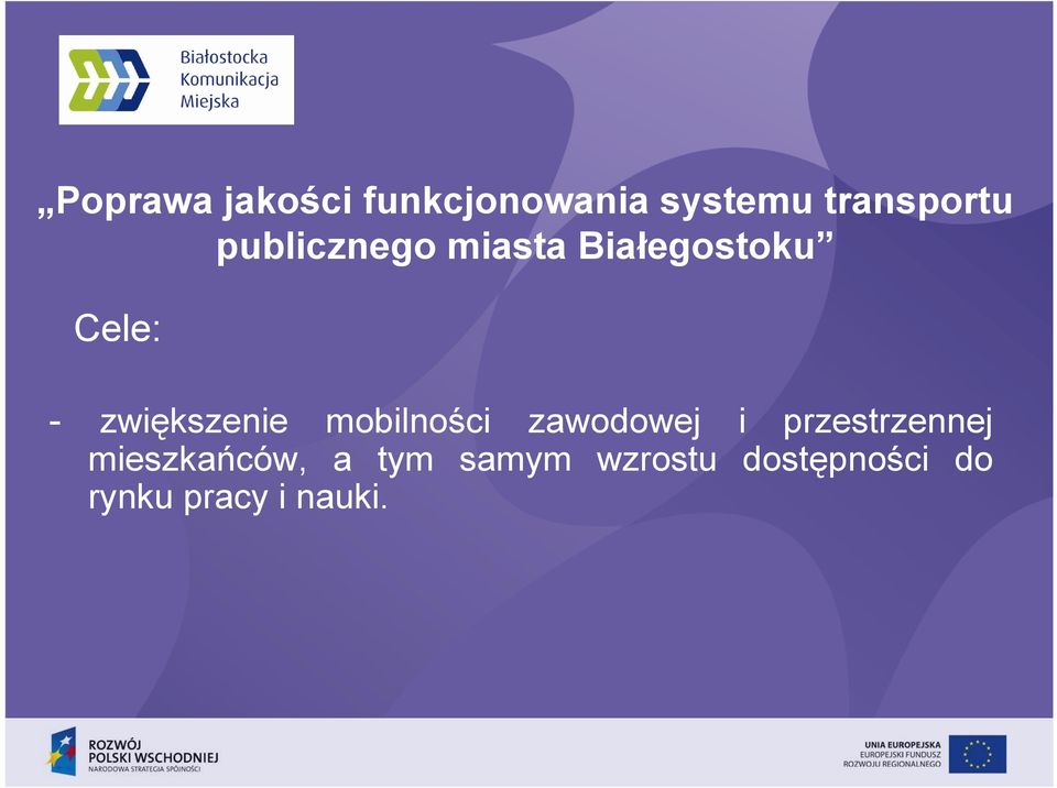 mobilności zawodowej i przestrzennej mieszkańców, a