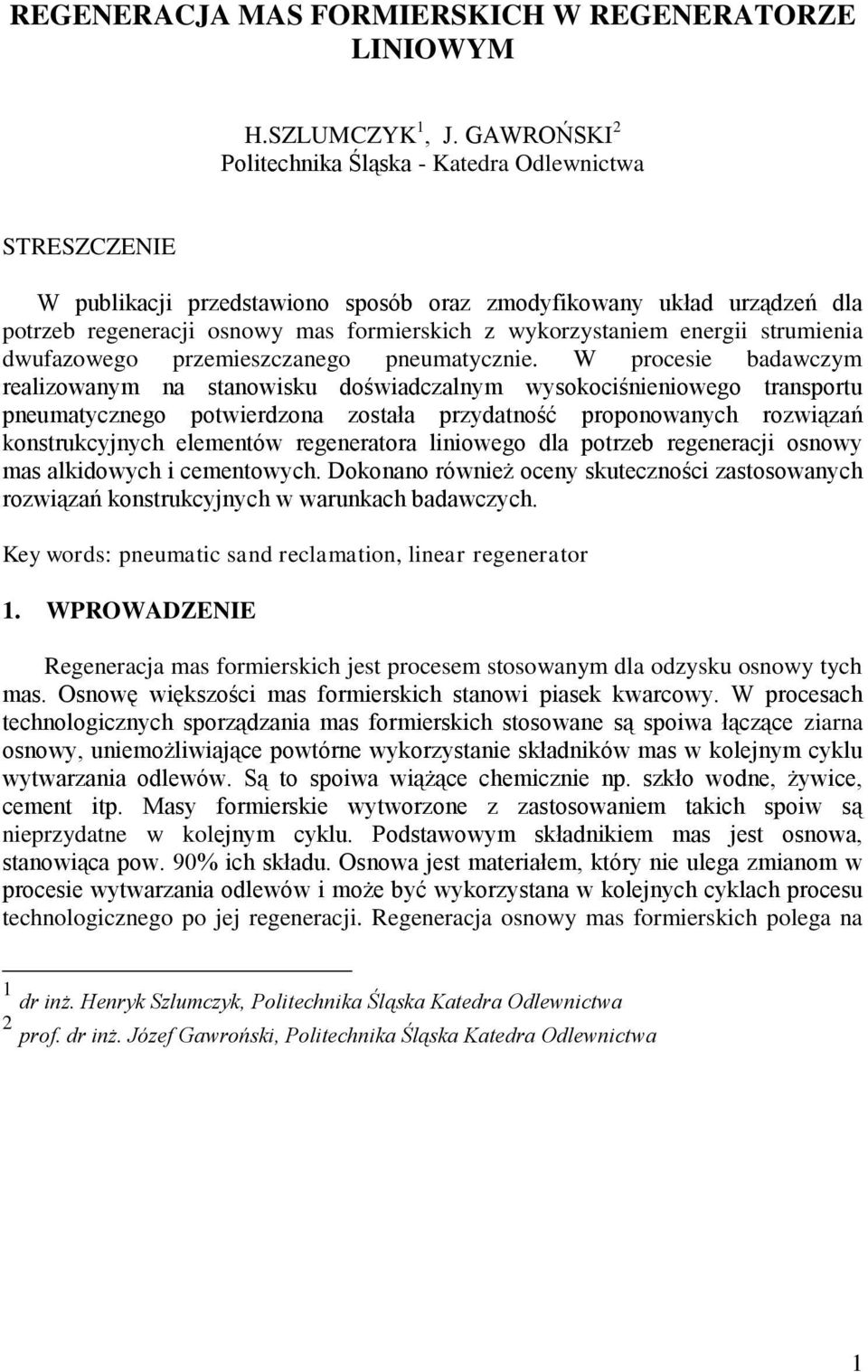 energii strumienia dwufazowego przemieszczanego pneumatycznie.