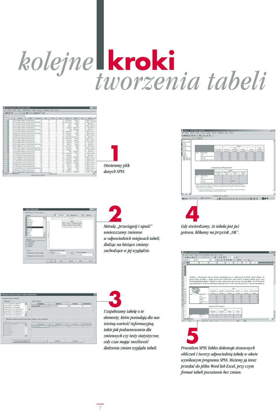 4 Gdy stwierdzamy, że tabela jest już gotowa, klikamy na przycisk OK.