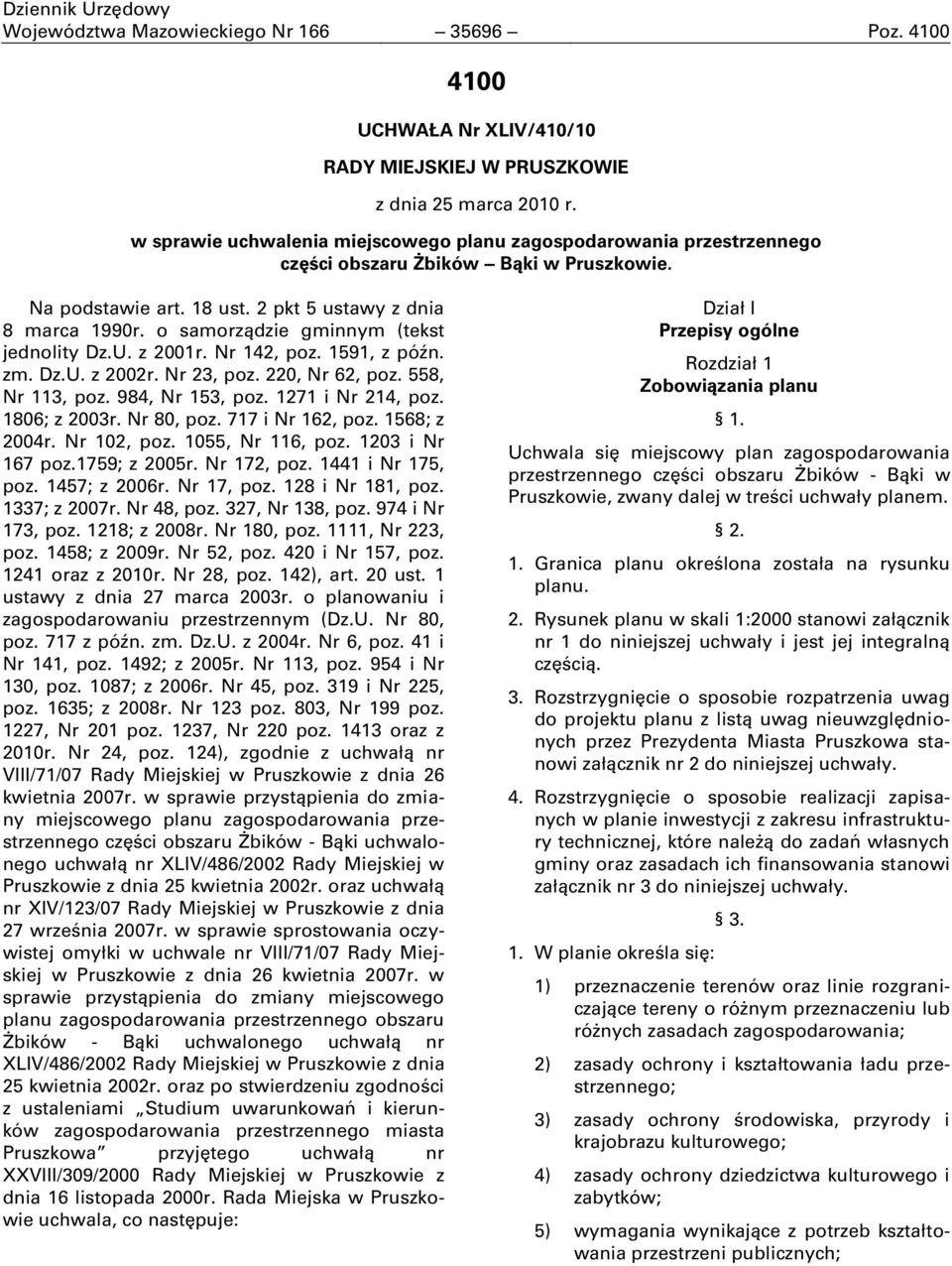 o samorządzie gminnym (tekst jednolity Dz.U. z 2001r. Nr 142, poz. 1591, z późn. zm. Dz.U. z 2002r. Nr 23, poz. 220, Nr 62, poz. 558, Nr 113, poz. 984, Nr 153, poz. 1271 i Nr 214, poz. 1806; z 2003r.