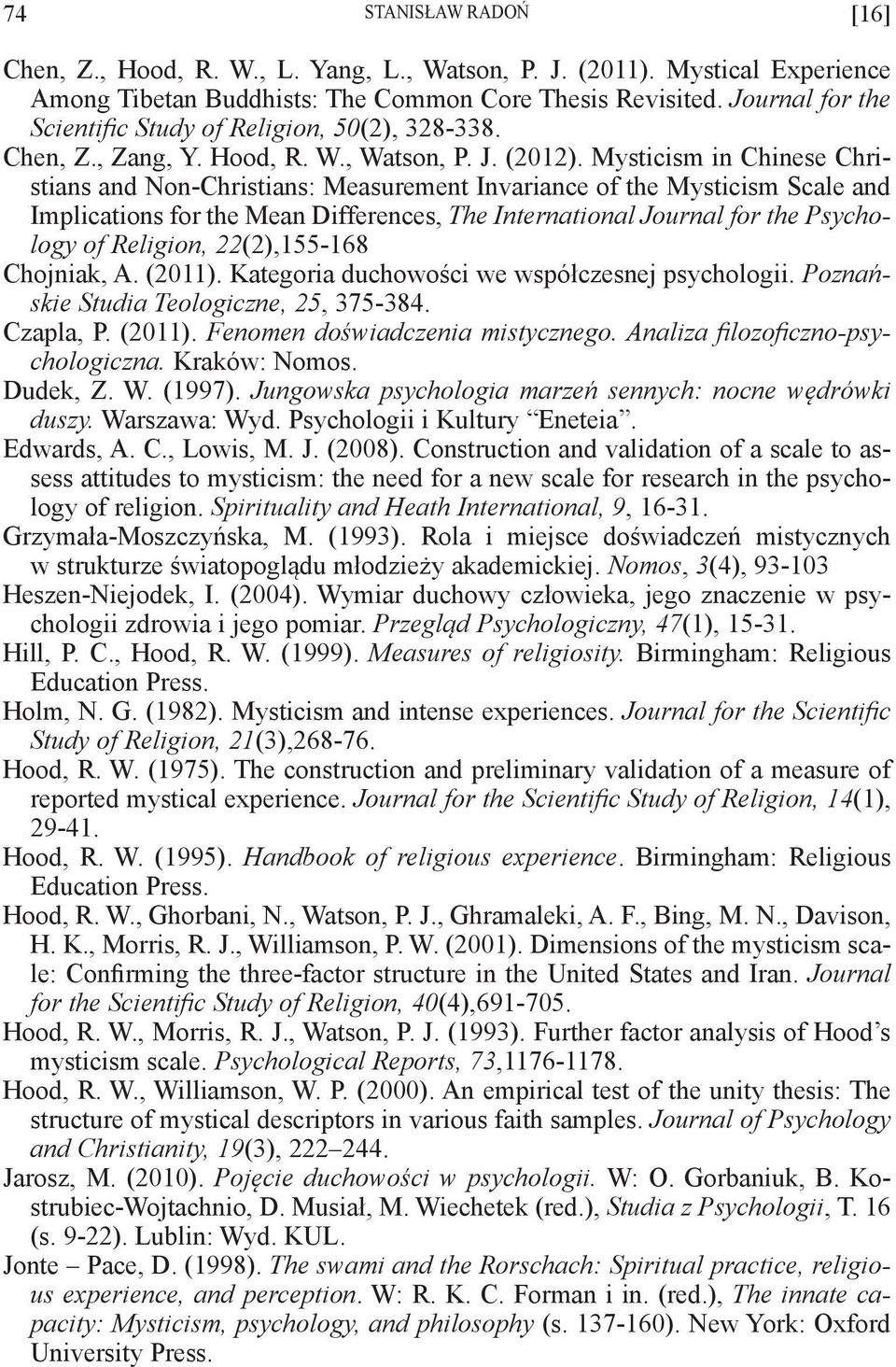 Mysticism in Chinese Christians and Non-Christians: Measurement Invariance of the Mysticism Scale and Implications for the Mean Differences, The International Journal for the Psychology of Religion,