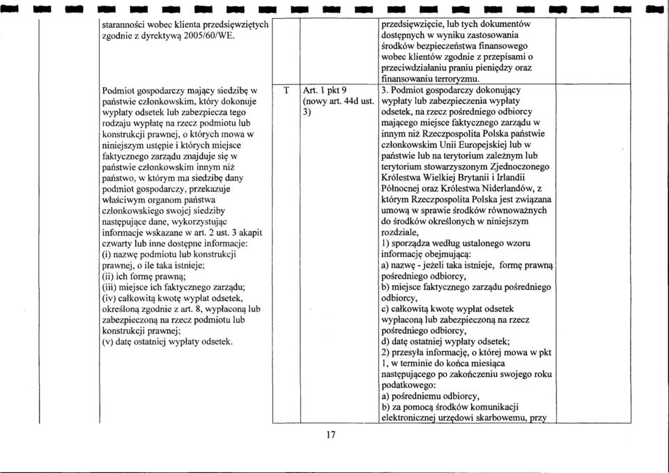 szym us typic i kt6rych miej see faktycznego zarzqdu znajduje siy w panstwie czlonkowskim innym niz panstwo, w kt6rym rna siedzib9 dany podmiot gospodarczy, przekazuje wlasciwym organom pa6stwa