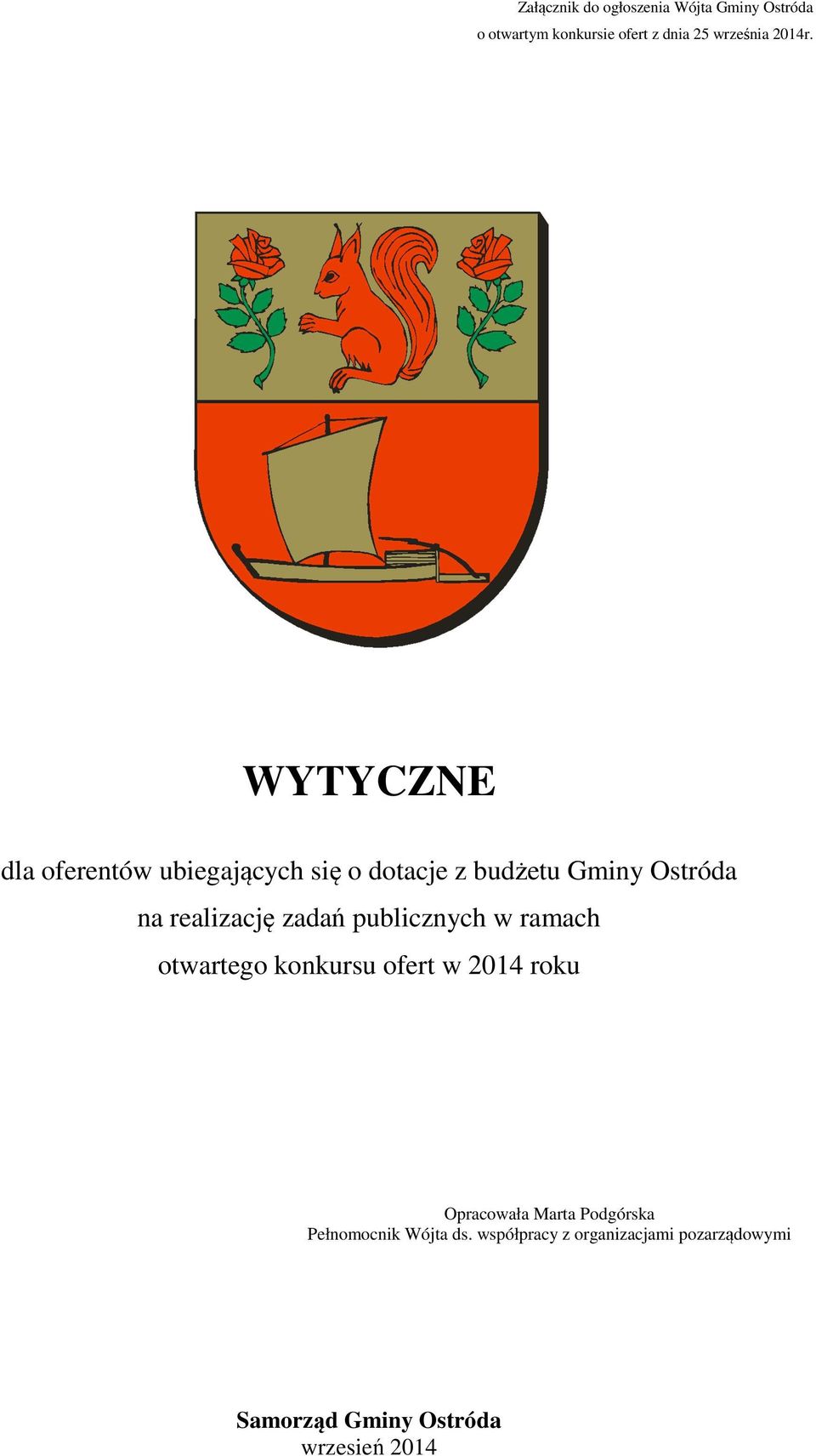 WYTYCZNE dla oferentów ubiegających się o dotacje z budżetu Gminy Ostróda na realizację zadań