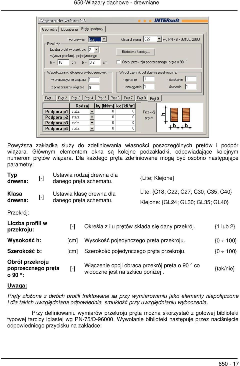 {Lite; Klejone} Klasa Ustawia klasę drewna dla Lite: {C18; C22; C27; C30; C35; C40} [-] drewna: danego pręta schematu.