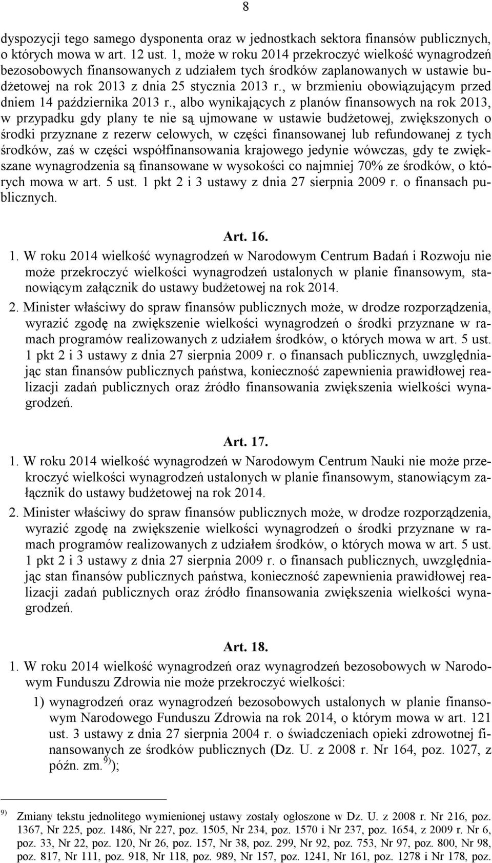 , w brzmieniu obowiązującym przed dniem 14 października 2013 r.