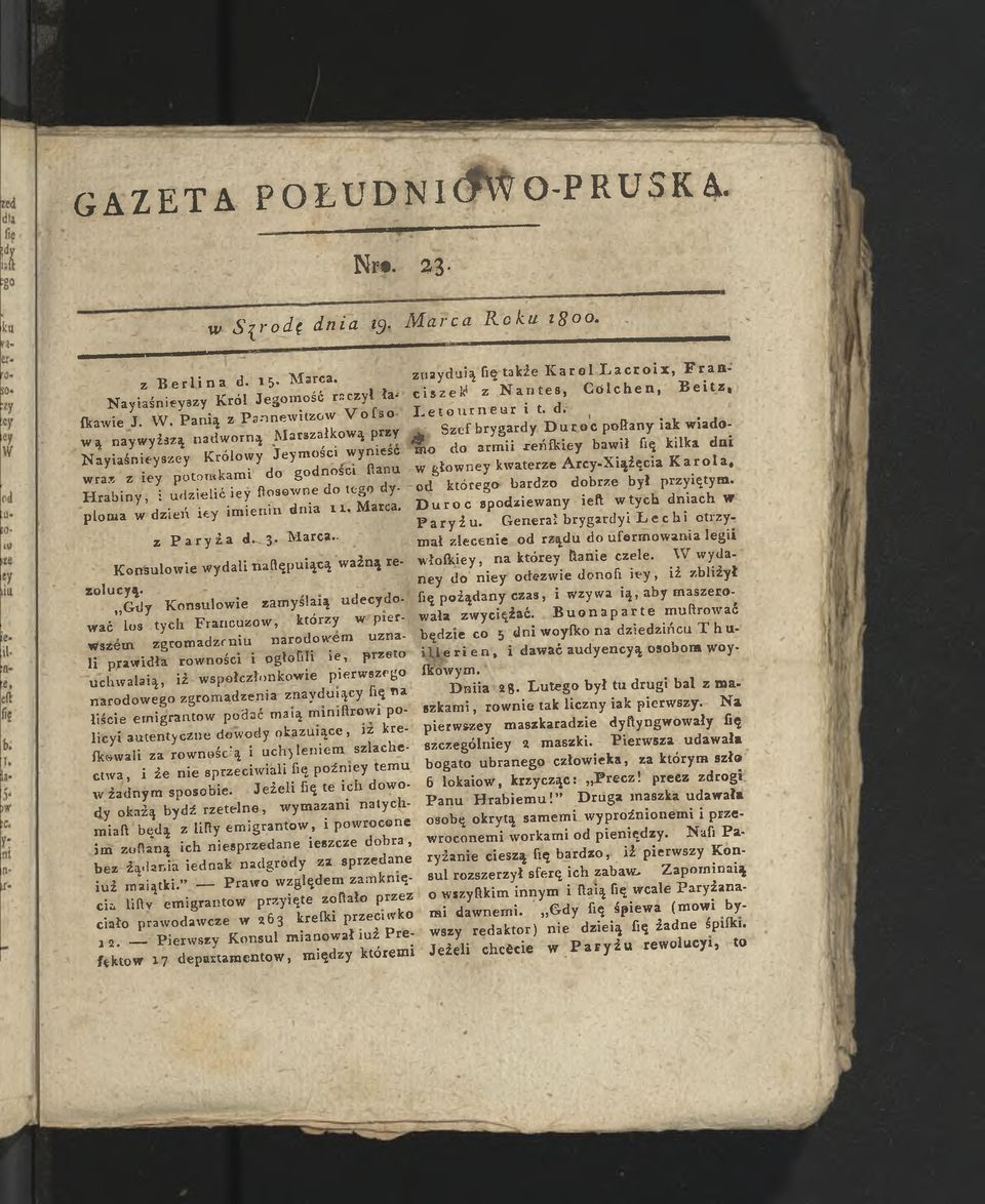 ploma w dzień iey im ienin dnia i ł, Marca. z Paryża d -,3. M arca.. K onśulow ie wydali naflępuiącą ważną rezolucyą.