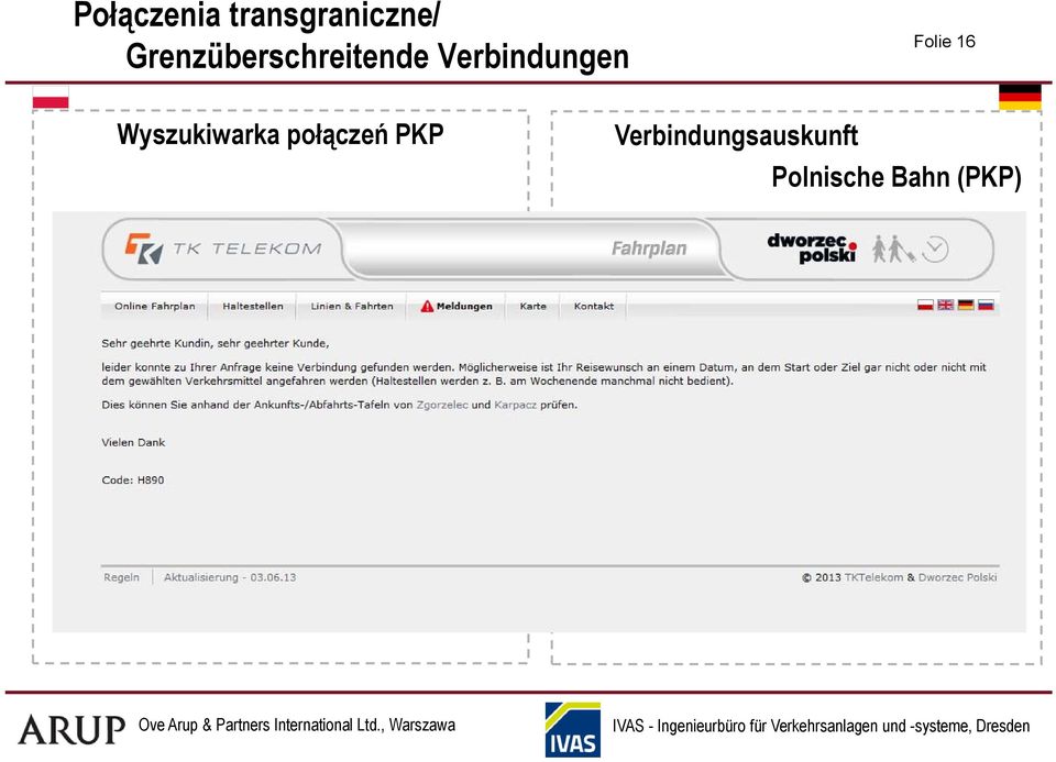 Folie 16 Wyszukiwarka połączeń