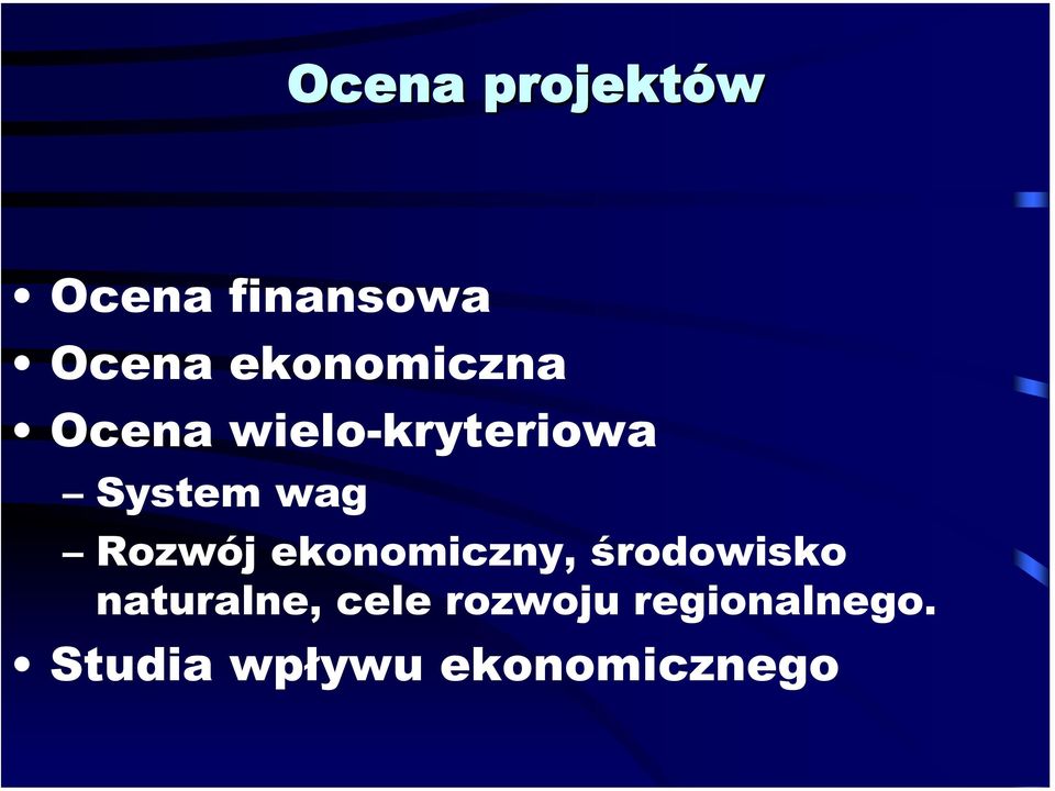 wag Rozwój ekonomiczny, środowisko