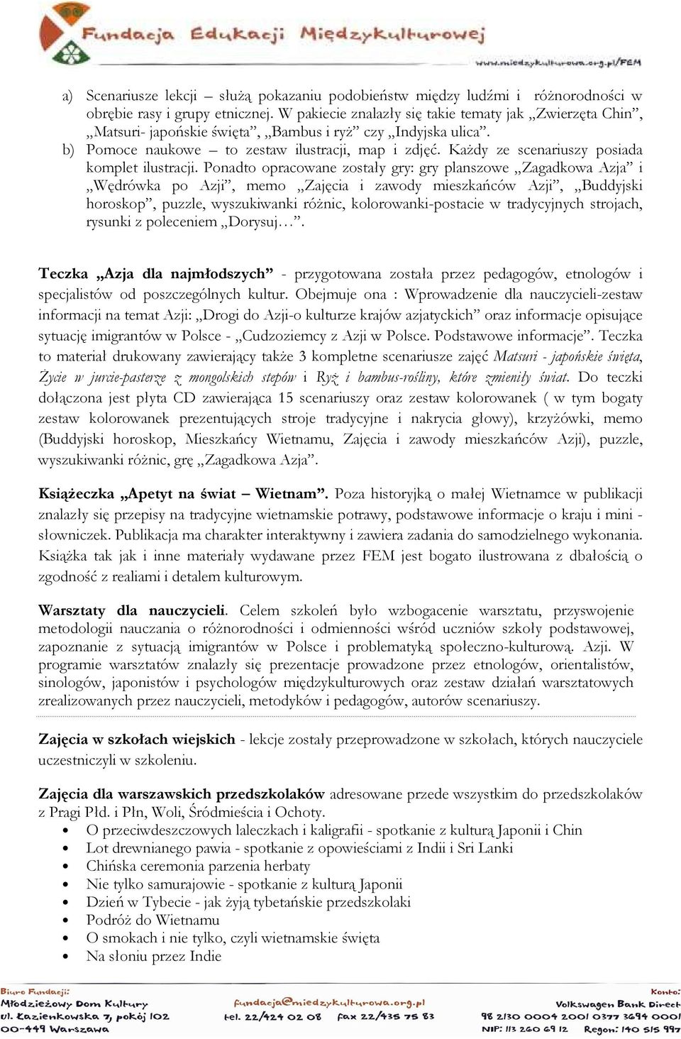 KaŜdy ze scenariuszy posiada komplet ilustracji.