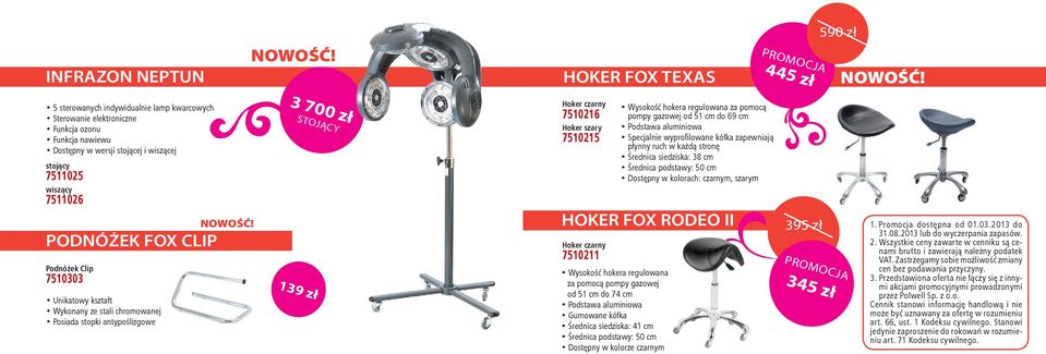 HOKER FOX RODEO II Hoker czarny 7510211 Wysokość hokera regulowana za pomocą pompy gazowej od 51 cm do 74 cm Podstawa aluminiowa Gumowane kółka Średnica siedziska: 41 cm Średnica podstawy: 50 cm