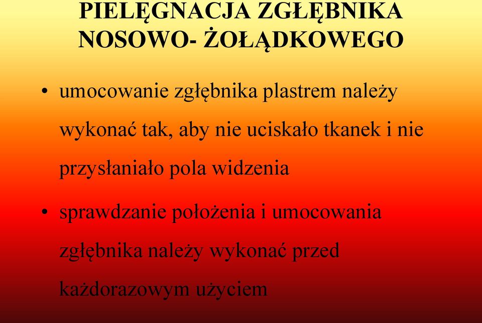 tkanek i nie przysłaniało pola widzenia sprawdzanie