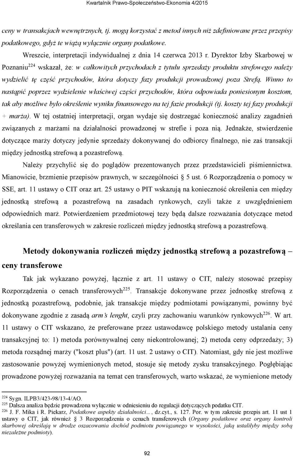 warunków rynkowych 226. W art. 224 Sygn. ILPB3/423-98/13-4/AO. 225 226 J. F. Mika i R.