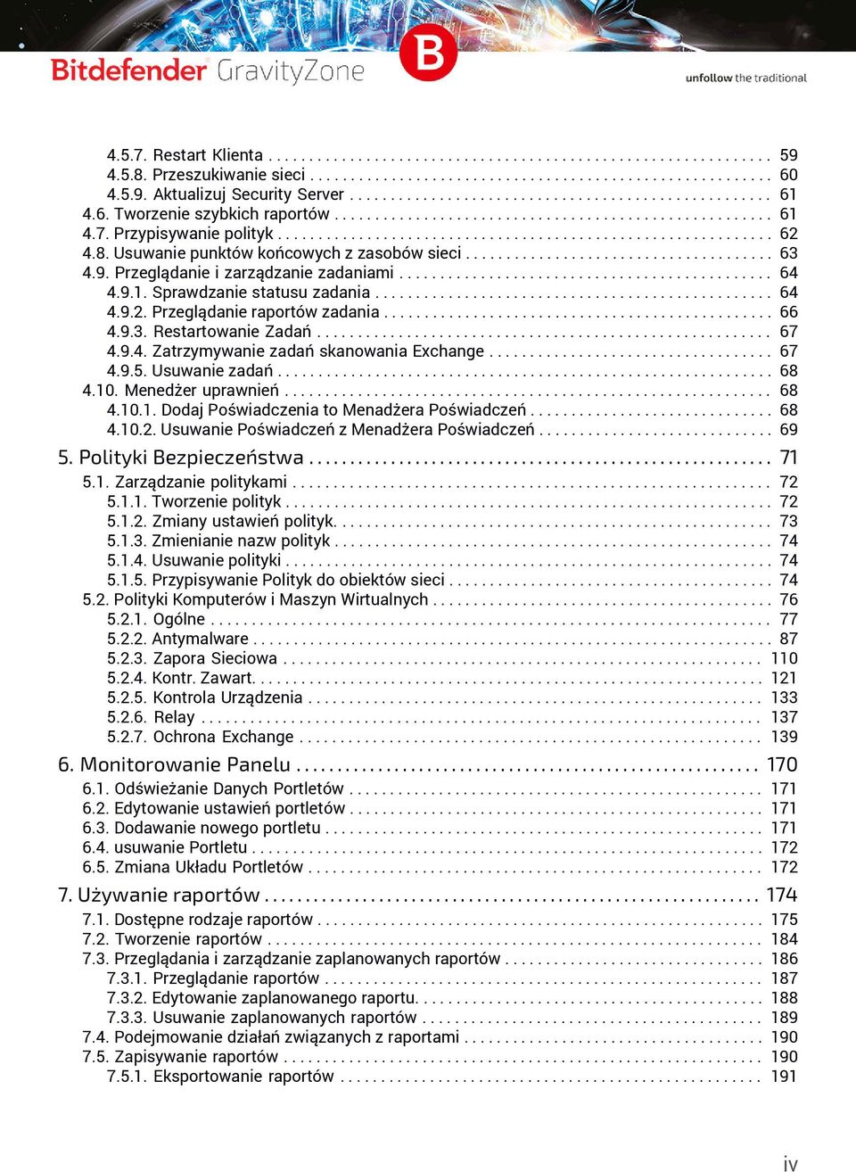 8. Usuwanie punktów końcowych z zasobów sieci...................................... 63 4.9. Przeglądanie i zarządzanie zadaniami.............................................. 64 4.9.1.