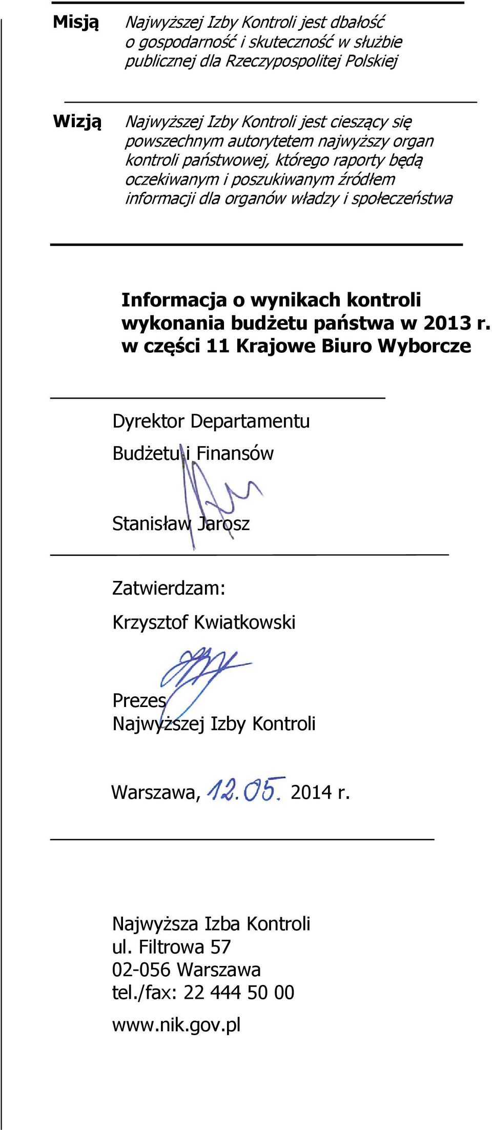 Informacja o wynikach kontroli wykonania budżetu państwa w 2013 r.