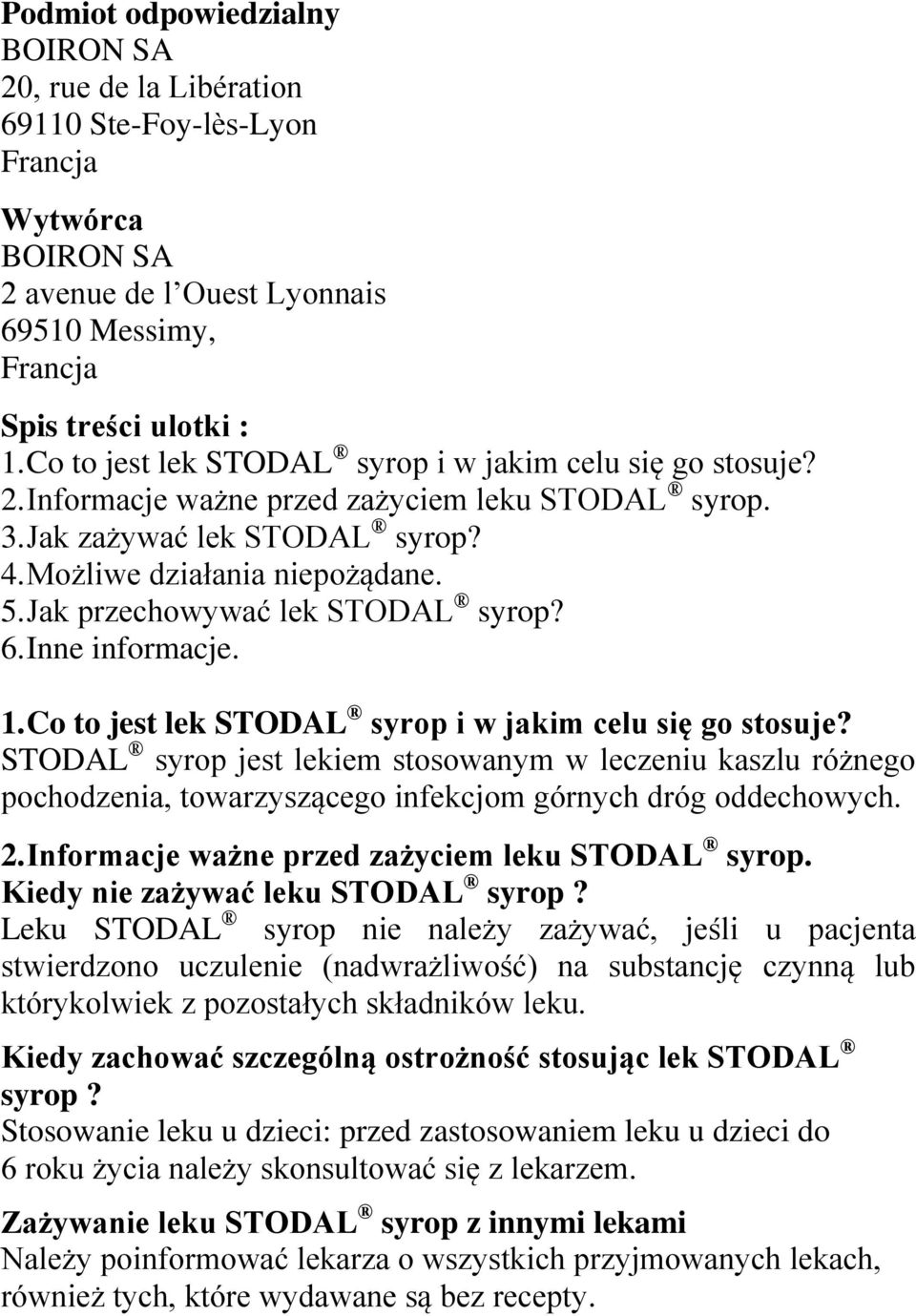 Jak przechowywać lek STODAL syrop? 6. Inne informacje. 1. Co to jest lek STODAL syrop i w jakim celu się go stosuje?