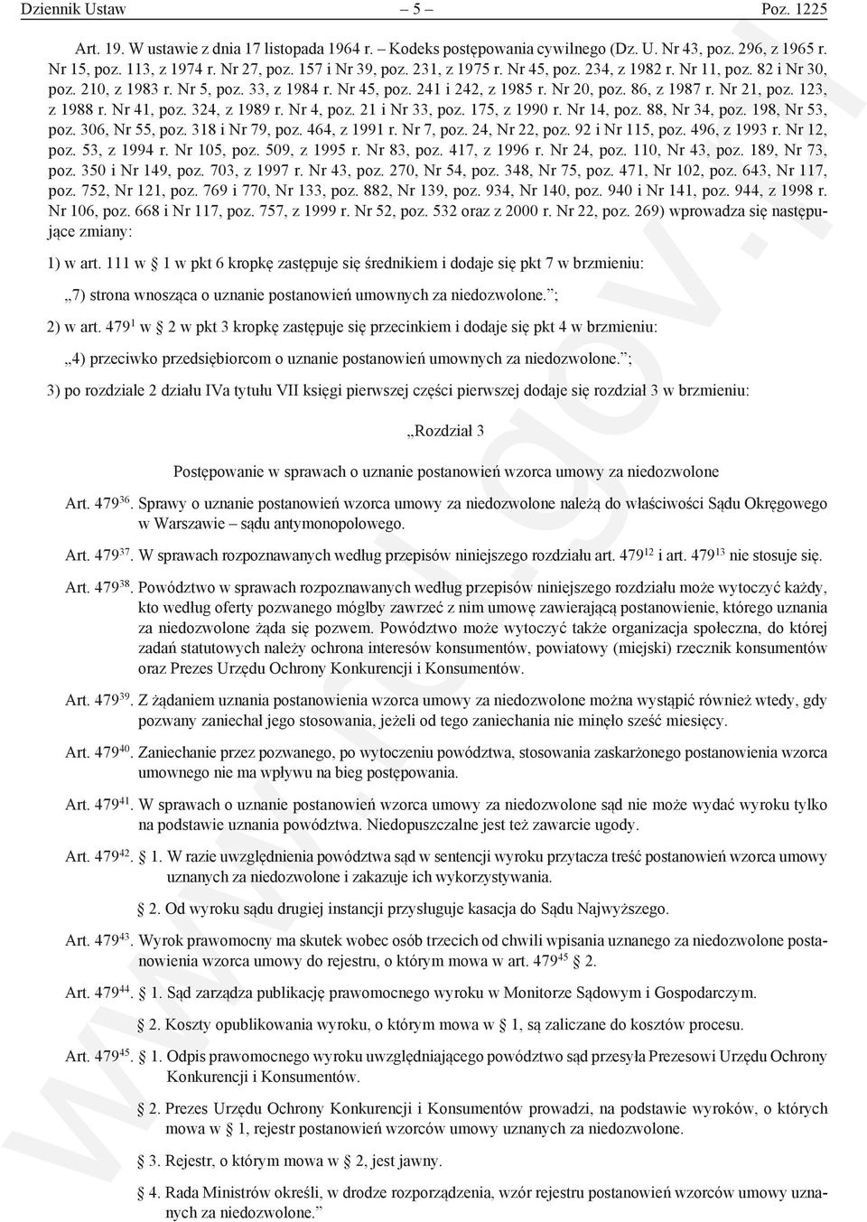 Nr 41, poz. 324, z 1989 r. Nr 4, poz. 21 i Nr 33, poz. 175, z 1990 r. Nr 14, poz. 88, Nr 34, poz. 198, Nr 53, poz. 306, Nr 55, poz. 318 i Nr 79, poz. 464, z 1991 r. Nr 7, poz. 24, Nr 22, poz.