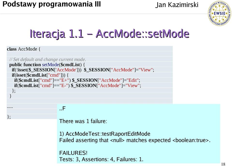 $_SESSION["AccMode"]="Edit"; if($cmdlist["cmd"]=="e-") $_SESSION["AccMode"]="View"; ;.