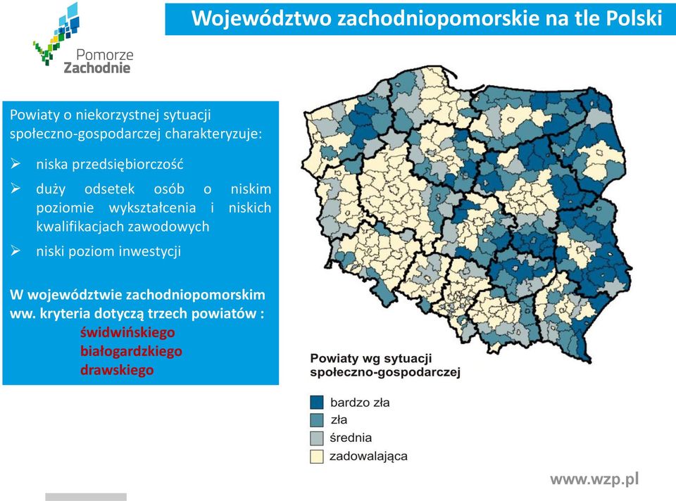 poziomie wykształcenia i niskich kwalifikacjach zawodowych niski poziom inwestycji W