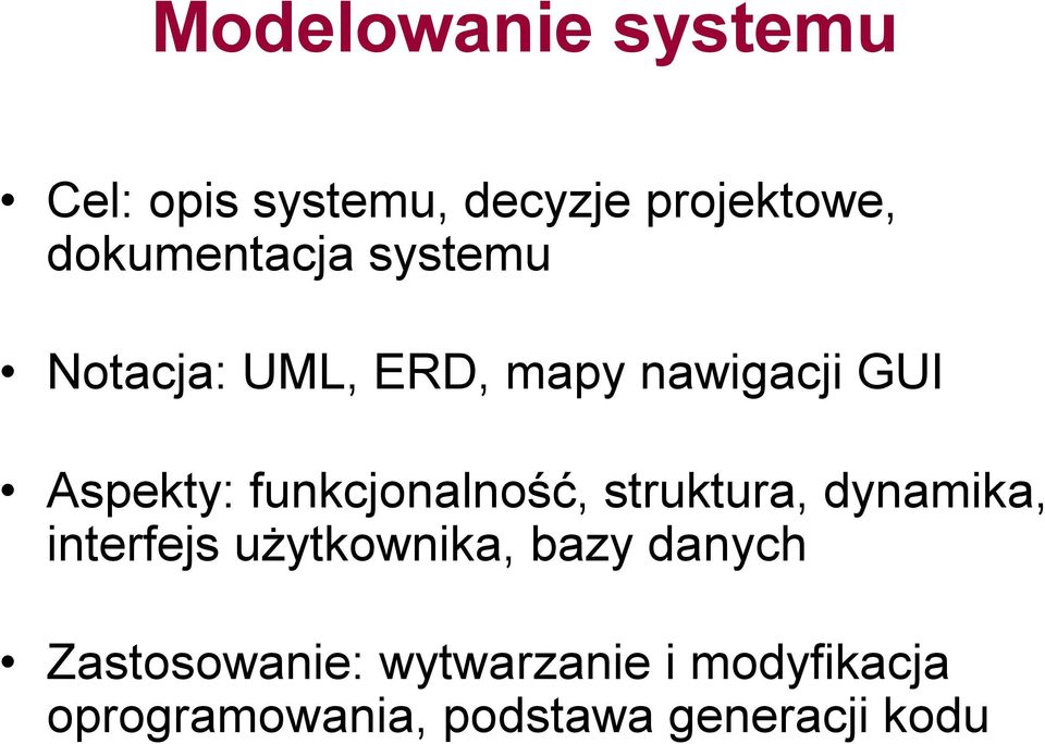 funkcjonalność, struktura, dynamika, interfejs użytkownika, bazy