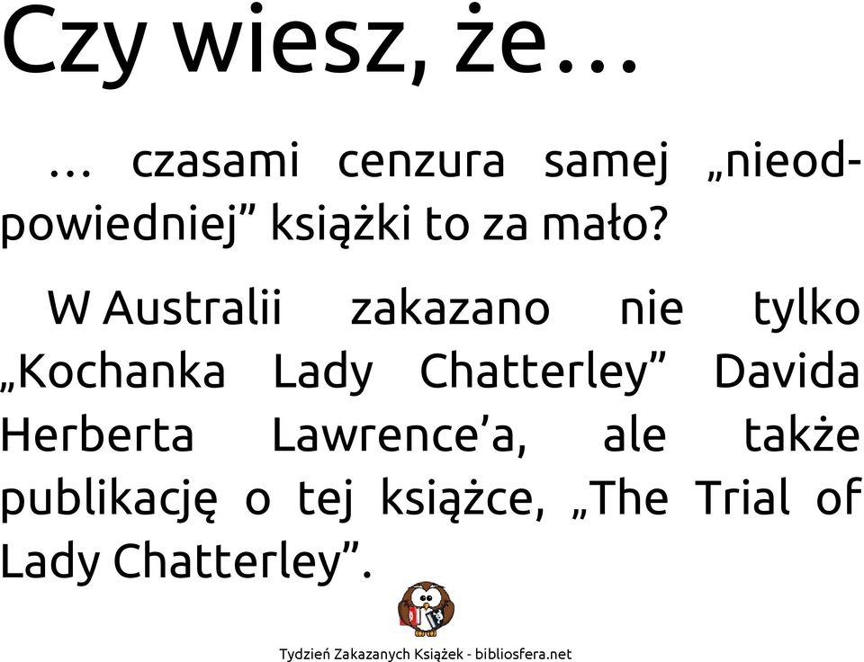 Chatterley Davida Herberta Lawrence a, ale także