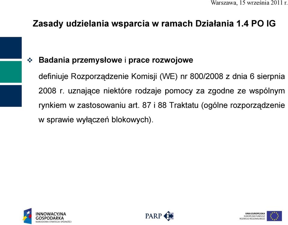 (WE) nr 800/2008 z dnia 6 sierpnia 2008 r.