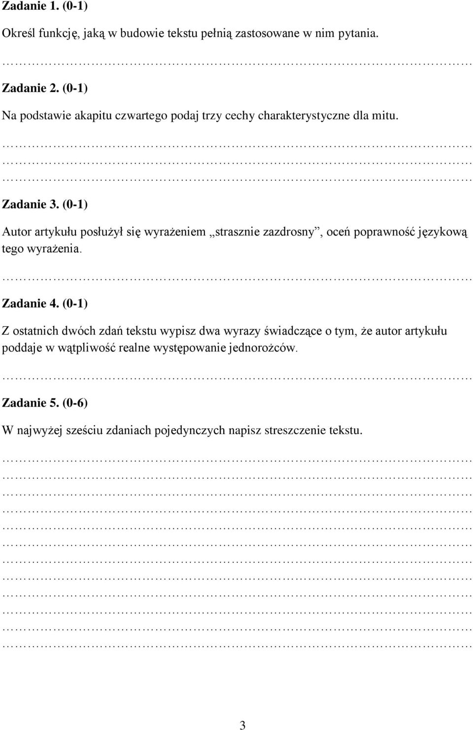 (0-1) Autor artykułu posłużył się wyrażeniem strasznie zazdrosny, oceń poprawność językową tego wyrażenia. Zadanie 4.