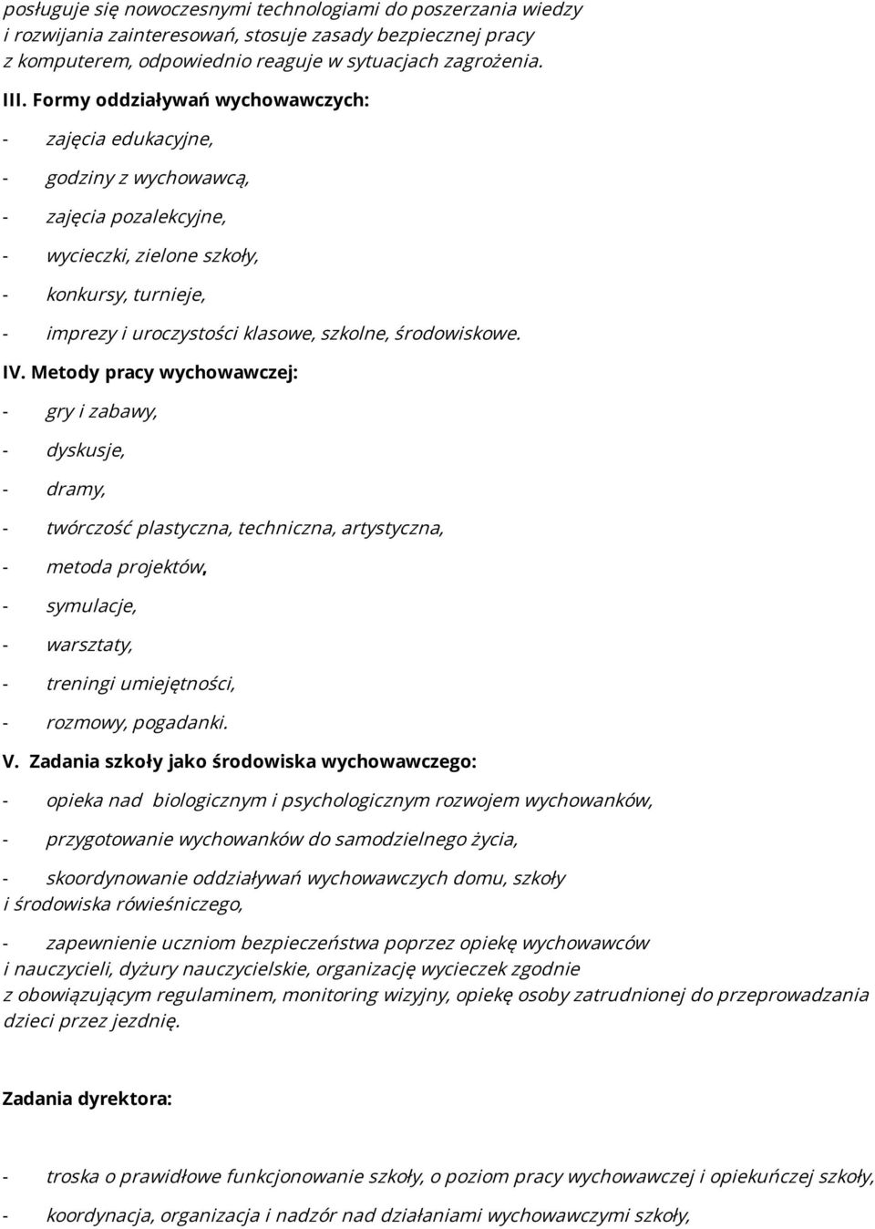 środowiskowe. IV.